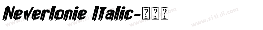 Neverlonie Italic字体转换